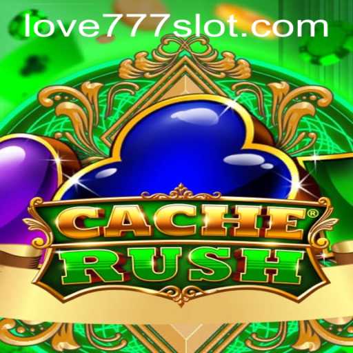CacheRush: Dive into the World of Adventure with Love777 PH Login
