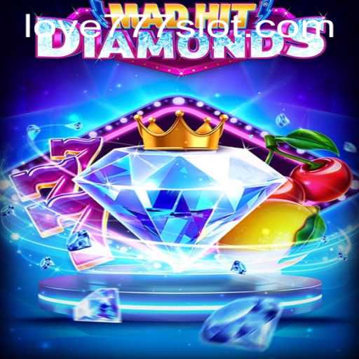 Exploring the Exciting World of MadHitDiamonds with Love777 PH Login
