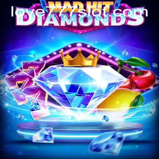 Exploring the Exciting World of MadHitDiamonds with Love777 PH Login