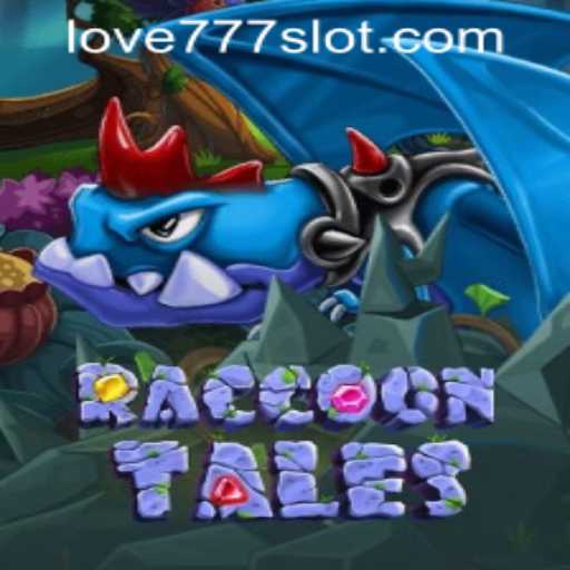 RaccoonTales: A Magical Journey and Love777 PH Login Connection