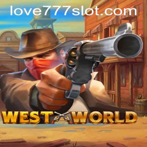 Exploring WestWorld: The Immersive Gaming Experience with Love777 PH Login